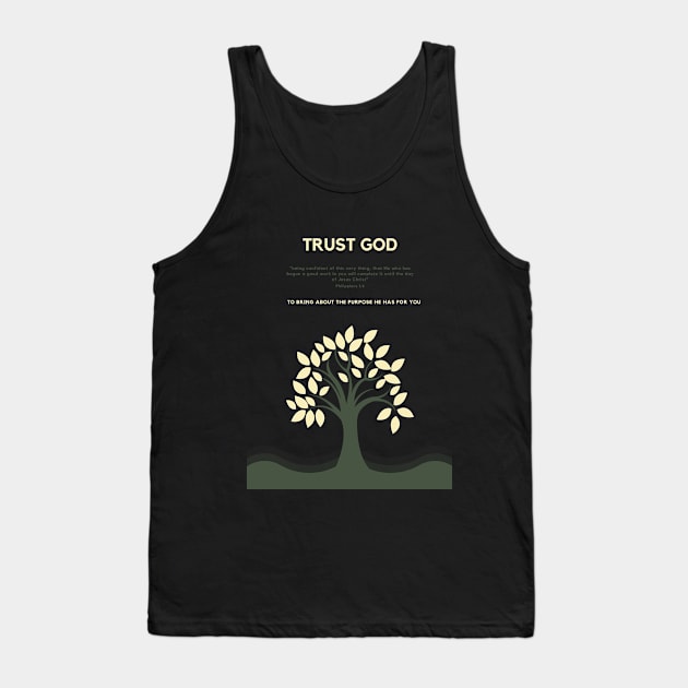 Trust God Tank Top by authorytees